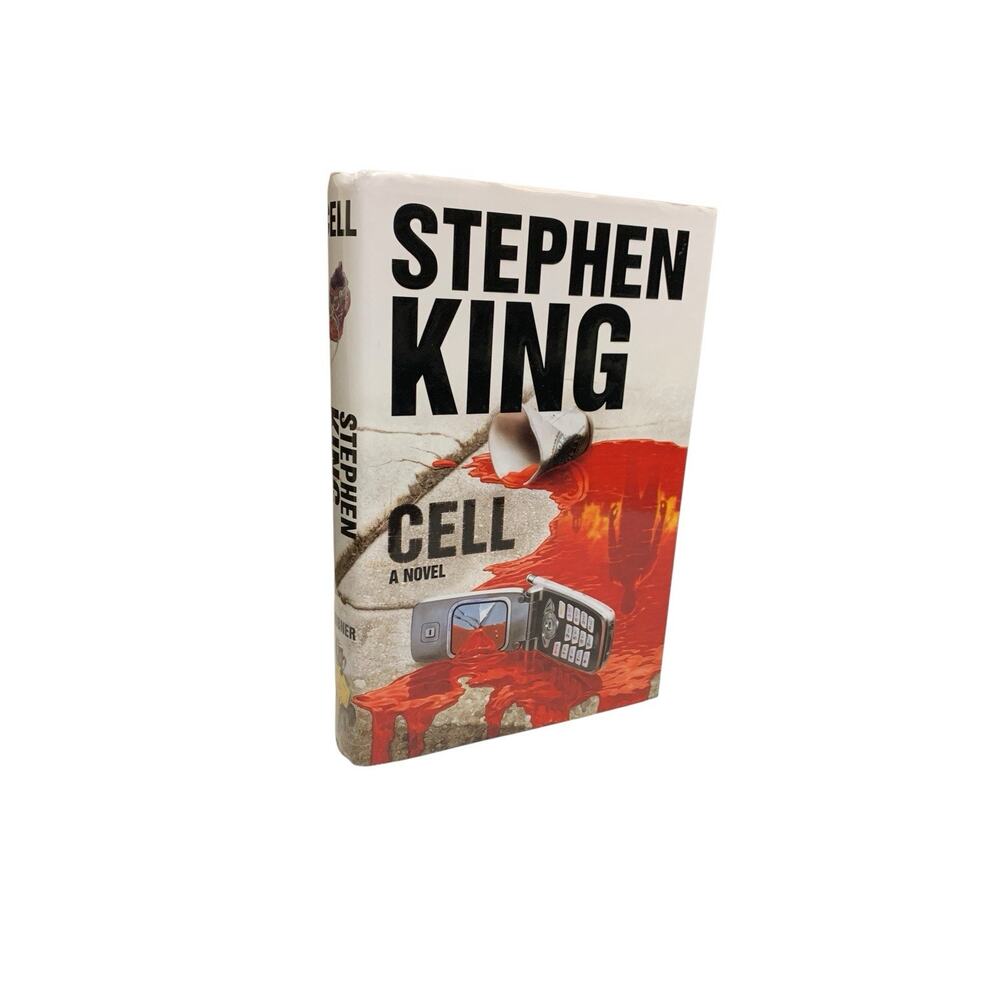 Cell by Stephen King Hardcover Book First Edition 2006 Scribner With Dust Jacket